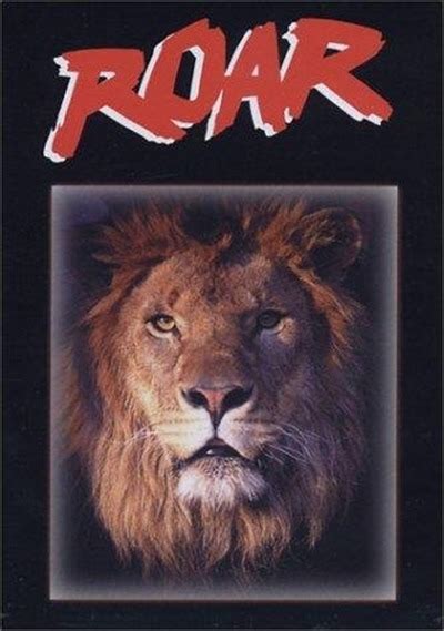 Roar Movie Review And Film Summary 2015 Roger Ebert