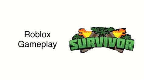 Roblox Gameplay 7 Survivor Youtube
