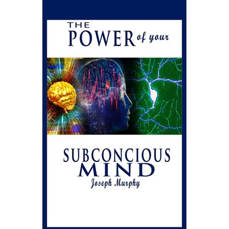 The Power Of Your Subconscious Mind Hardcover