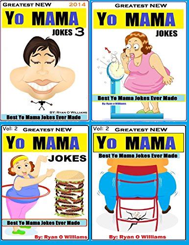 greatest new yo mama jokes best yo mama jokes ever made master collection over 320 jokes