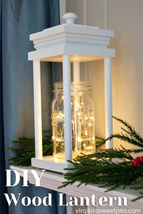 Diy Wood Lanterns For Christmas Sweet Pea
