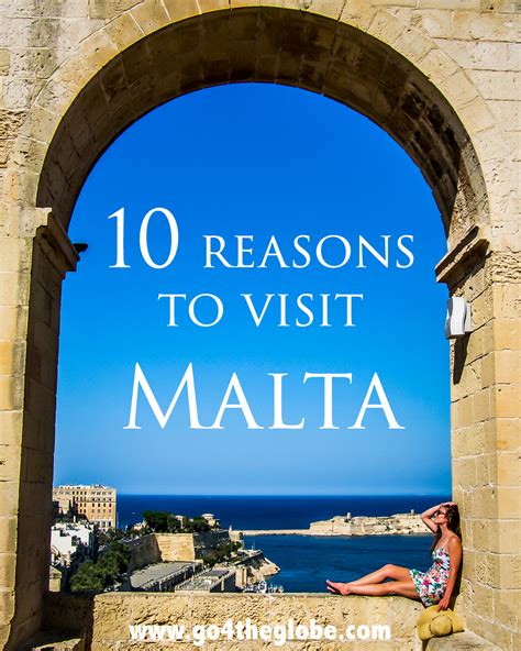 10 Reasons To Visit Malta Go 4 The Globe