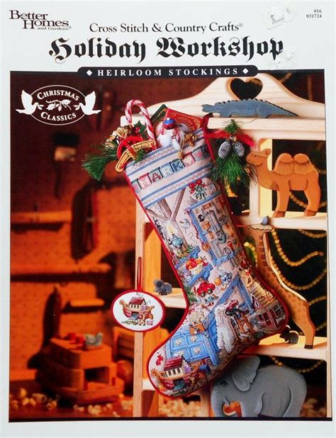 Better homes and gardens cross stitch christmas stocking patterns. Better Homes & Gardens HOLIDAY WORKSHOP Heirloom Stocking ...