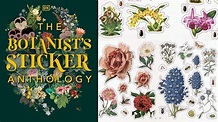 First Look: The Botanist’s Sticker Anthology a Lovely NEW Sticker Book ...