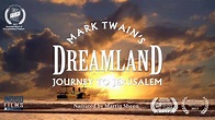Mark Twain's Journey to Jerusalem: Dreamland trailer on Vimeo
