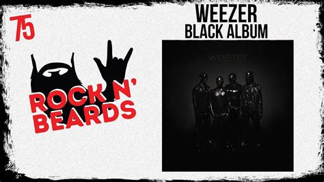 Weezer Black Album Full Album Review Youtube