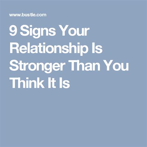 9 Signs Your Relationship Is Stronger Than You Think It Is Stronger