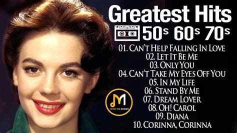 Greatest Hits Of 50s 60s 70s Oldies But Goodies Love Songs Best Old