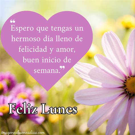 Top 115 Imagenes De Feliz Lunes Con Frases Bonitas Theplanetcomicsmx