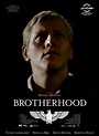 Brotherhood (2010) Poster #1 - Trailer Addict