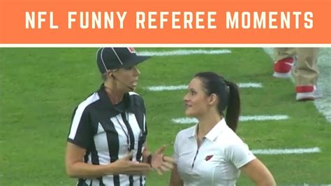 NFL Funny Referee Moments NFL Highlights 2018 YouTube