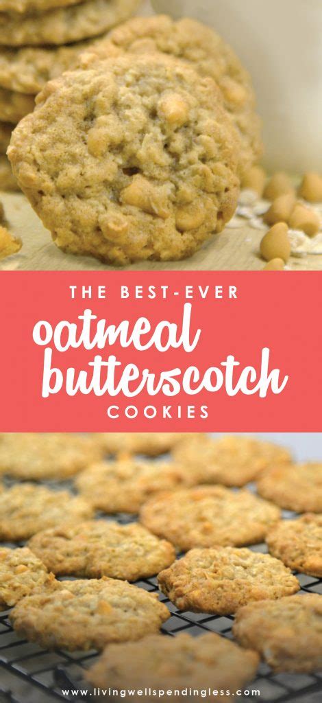 Oatmeal Butterscotch Cookies Best Oatmeal Cookie Recipe