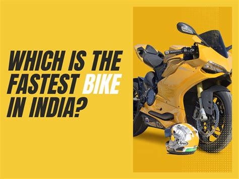 Which Is The Fastest Bike In India