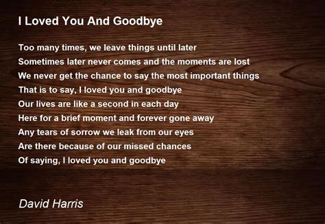 Saying Goodbye To A Loved One Poem 20 Most Emotional Poems About