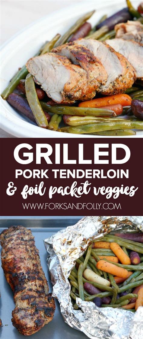 Of course, this is a little low for pork, so what you do is cover the tenderloin with foil and let it stand for about 5 minutes. Grilled Pork Tenderloin and Foil Packet Veggies | Recipe ...