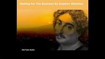 Waiting For The Boatman By Stephen Wakelam
