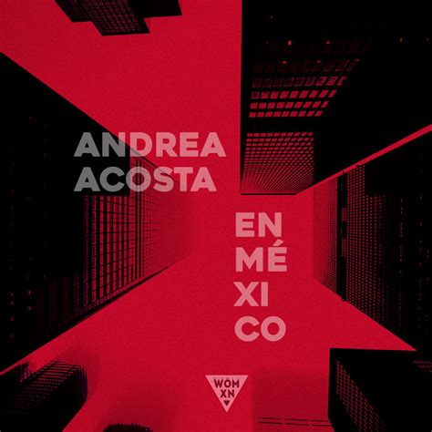Andrea Acosta En México Womxn