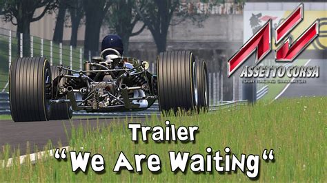 Assetto Corsa Trailer We Are Waiting Youtube