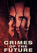 Crimes of the Future streaming: where to watch online?