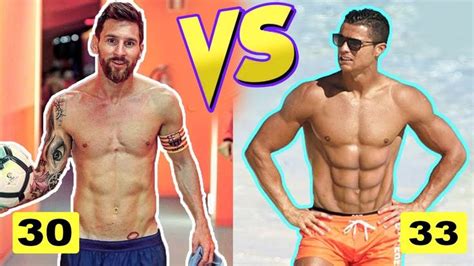 Cristiano Ronaldo Vs Lionel Messi Transformation From 1 To 33 Years Old 2018 Lionel Messi
