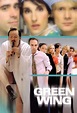 Green Wing | TVmaze