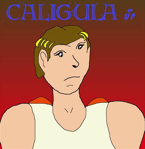 Caligula Jr By Harveyharpy On Deviantart