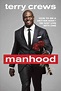 No One Wants To Be With The Marlboro Man: Terry Crews On 'Manhood' : NPR