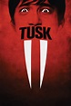 Tusk (2014) - Posters — The Movie Database (TMDB)