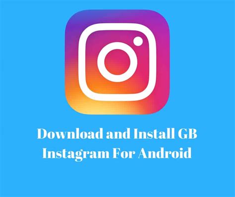Download Gb Instagram Mod Apk For Android And Ios Official
