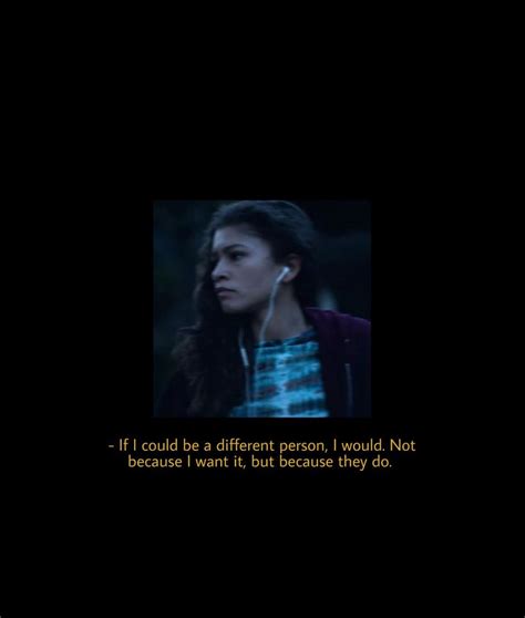 Kyla Quotes Rue Quotes Euphoria