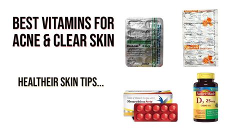 Best Vitamins For Acne And Clear Skin Healthier Skin Tips Youtube