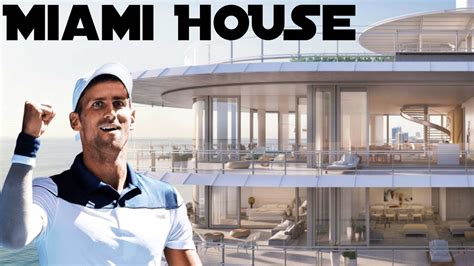 Novak Djokovics House Miami Penthouse Youtube