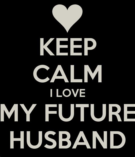 I have had dreams, and i've had nightmares. I Love My Future Husband Quotes. QuotesGram