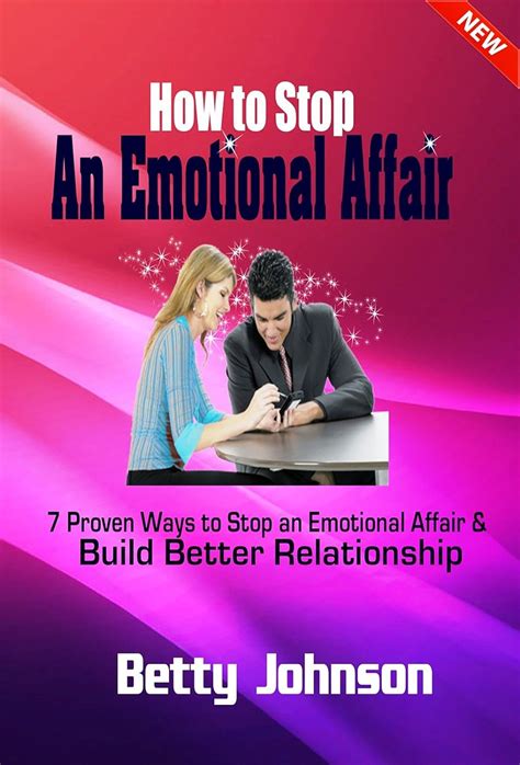 How To Stop An Emotional Affair 7 Proven Ways To Stop An Emotional Affair And
