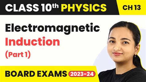 Class Physics Chapter Electromagnetic Induction Part Youtube