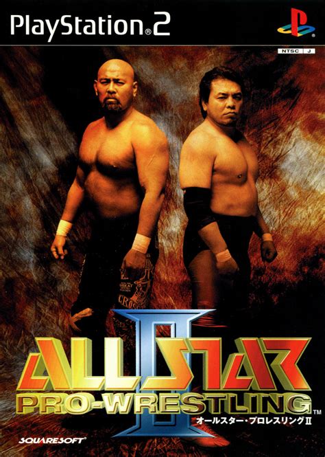 All Star Pro-Wrestling II (2001) PlayStation 2 box cover art - MobyGames