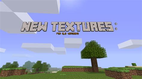 New Textures For Old Versions Minecraft Texture Pack