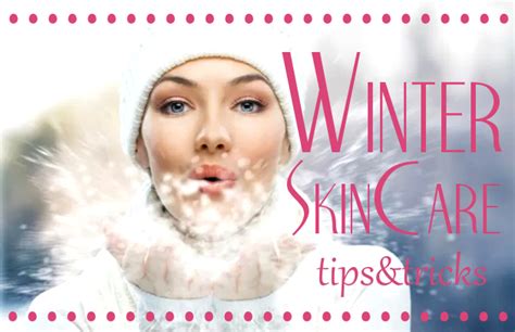Amazing Skin Care Tips For Winter