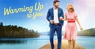 Warming Up to You - movie: watch streaming online