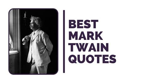 Over 300 Mark Twain Quotes And Insightful Sayings