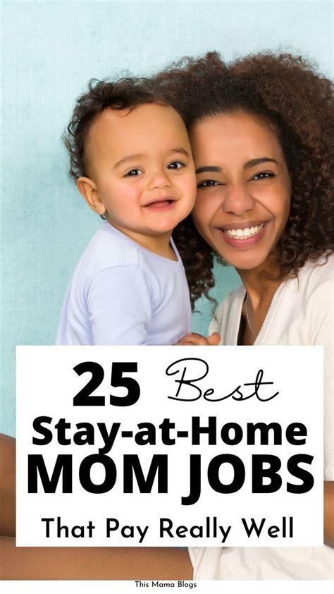 22 real stay at home mom jobs that pay well in 2023 i love 1 mom jobs stay at home mom