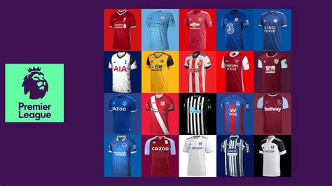 Premier League Kits 202021 Youtube