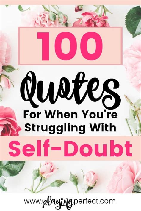 100 quotes for when you re struggling with self doubt playing perfect