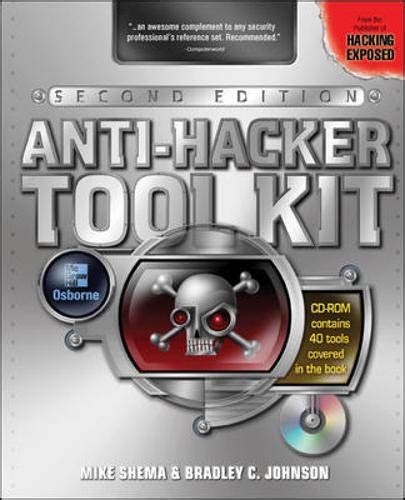 Anti Hacker Tool Kit Second Edition By Shema Mike
