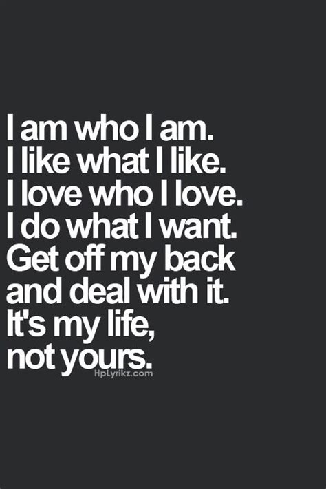 Being Who I Am Quotes Quotesgram