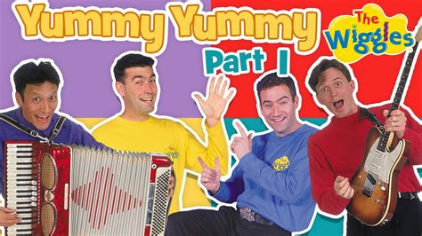 Og Wiggles Yummy Yummy Part 1 Of 4 Kids Songs And Nursery Rhymes