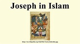 Joseph in Islam - YouTube