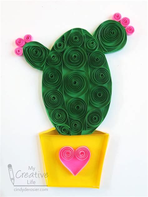 Cindy Derosier My Creative Life Quilled Cactus