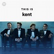 This Is kent - playlist by Spotify | Spotify