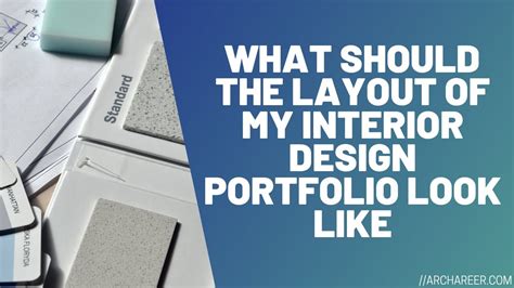 What Should The Layout Of Your Interior Design Portfolio Look Like